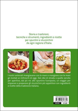 Spuntini e stuzzichini  - Libro Slow Food 2015, Scuola di cucina Slow Food | Libraccio.it