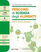 Percorsi di scienza degli alimenti 1. Con e-book. Con espansione online