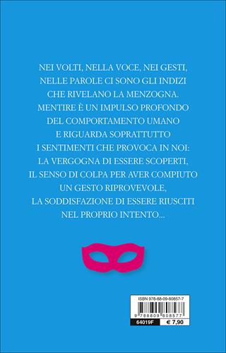 I volti della menzogna. Gli indizi dell'inganno nei rapporti interpersonali - Paul Ekman - Libro Giunti Editore 2015, Tascabili Giunti | Libraccio.it