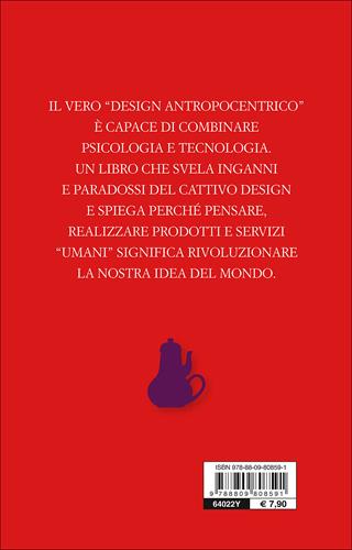 La caffettiera del masochista. Il design degli oggetti quotidiani - Donald A. Norman - Libro Giunti Editore 2015, Tascabili Giunti | Libraccio.it