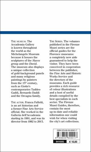 Accademia Gallery. The official guide - Franca Falletti - Libro Giunti Editore 2015, Guide uff. musei fiorentini. Rapide | Libraccio.it