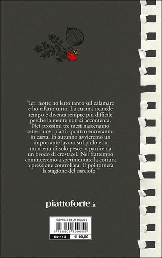 Dieci lezioni di cucina - Niko Romito, Laura Lazzaroni - Libro Giunti Editore 2015, I contorni di Piattoforte | Libraccio.it