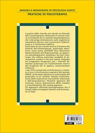 EMDR e disturbi dell'alimentazione. Tra passato, presente e futuro - Marina Balbo - Libro Giunti Editore 2015, Manuali e monografie di psicologia Giunti | Libraccio.it