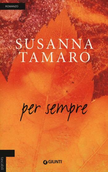 Per sempre - Massimo Fracaro - Libro Giunti 2015, Tascabili Giunti | Libraccio.it