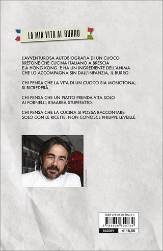 La mia vita al burro - Philippe Léveillé - Libro Giunti Editore 2015, Romanzo culinario | Libraccio.it