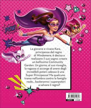 Barbie super principessa. La storia  - Libro Giunti Junior 2015, Barbie | Libraccio.it