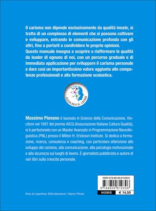 Sviluppa il tuo carisma - Massimo Piovano - Libro Giunti Editore 2015, Psicologia al lavoro | Libraccio.it