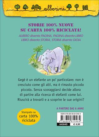 L' elefante extra small - Elisa Prati - Libro Giunti Kids 2015, Alberini | Libraccio.it