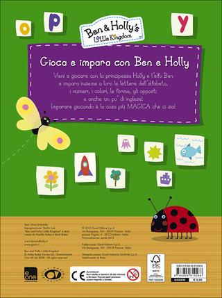 Gioca e impara con Ben e Holly. Ben & Holly's Little Kingdom. Con adesivi  - Libro Giunti Kids 2015 | Libraccio.it