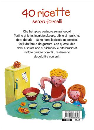 40 ricette senza fornelli. Ediz. illustrata - Corinne Albaut - Libro Motta Junior 2015, Tutti a tavola! | Libraccio.it