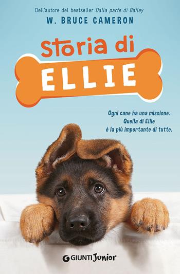 Storia di Ellie - W. Bruce Cameron - Libro Giunti Junior 2015, Biblioteca Junior | Libraccio.it