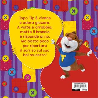 Che capricci! Topo Tip - Valentina Mazzola - Libro Giunti Kids 2015 | Libraccio.it