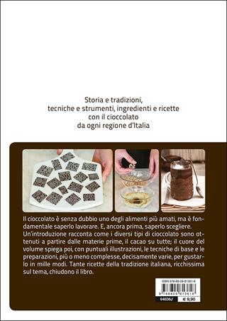 Il cioccolato  - Libro Slow Food 2015, Scuola di cucina Slow Food | Libraccio.it