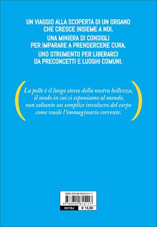 Un' amica per la pelle. Tutti i segreti per avere una pelle sana e luminosa - Pucci Romano - Libro Giunti Editore 2016 | Libraccio.it