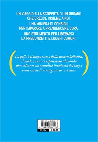 Un' amica per la pelle. Tutti i segreti per avere una pelle sana e luminosa - Pucci Romano - Libro Giunti Editore 2016 | Libraccio.it