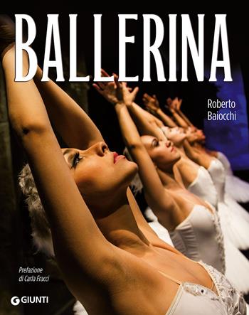 Ballerina - Roberto Baiocchi - Libro Giunti Junior 2015, Manuali ragazzi. Junior | Libraccio.it