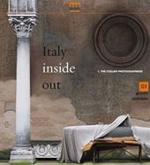 Italia inside out. Catalogo della mostra (Milano, 21 marzo-21 giugno 2015). Ediz. illustrata. Vol. 1: The Italian photographers