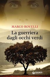 La guerriera dagli occhi verdi