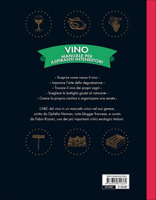 Vino. Manuale per aspiranti intenditori - Ophélie Neiman - Libro Giunti Editore 2015, Cucina | Libraccio.it