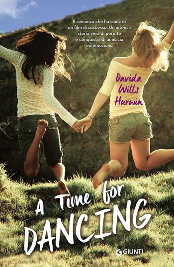 A time for dancing - Davida Wills Hurwin - Libro Giunti Editore 2016, Waves | Libraccio.it