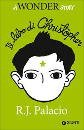 Il libro di Christopher. A Wonder story