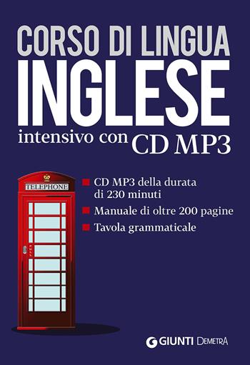 Corso di lingua. Inglese intensivo. Con CD Audio formato MP3  - Libro Demetra 2015, Corsi di lingua | Libraccio.it