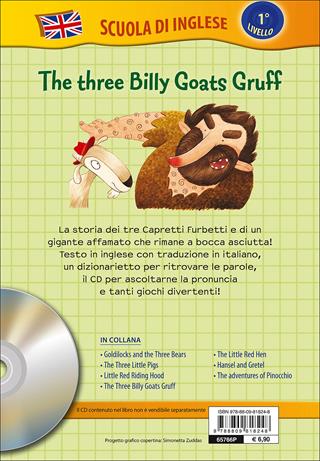 The three billy goats gruff-I tre capretti furbetti. Ediz. bilingue. Con CD Audio  - Libro Giunti Junior 2015, Scuola d'inglese 1 livello | Libraccio.it