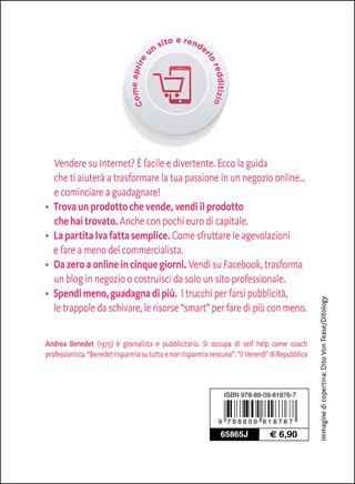 E-commerce con meno di 1.000 euro. Come aprire un sito e renderlo redditizio - Andrea Benedet - Libro Giunti Editore 2016, Professione facile | Libraccio.it