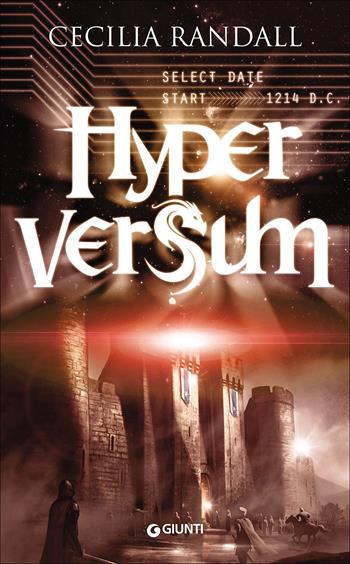 Hyperversum - Cecilia Randall - Libro Giunti Editore 2016, Waves | Libraccio.it