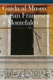 Guida al Museo Comunale di San Francesco a Montefalco