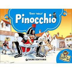 Pinocchio. Ediz. illustrata  - Libro Dami Editore 2015, Libri a tre dimensioni | Libraccio.it