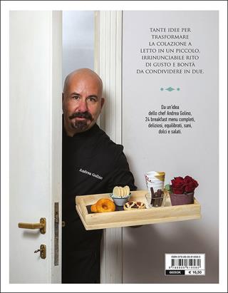 Colazione a letto. 24 menu per due - Andrea Golino - Libro Giunti Editore 2016, Peccati di gola | Libraccio.it