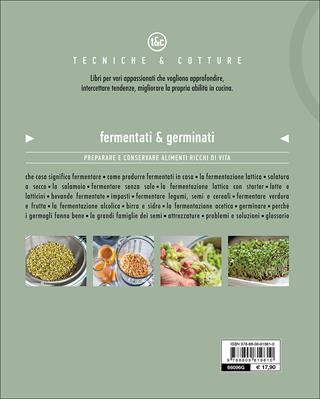 Fermentati & germinati. Preparare e conservare alimenti ricchi di vita - Manuela Vanni - Libro Giunti Editore 2016, Tecniche & cotture | Libraccio.it