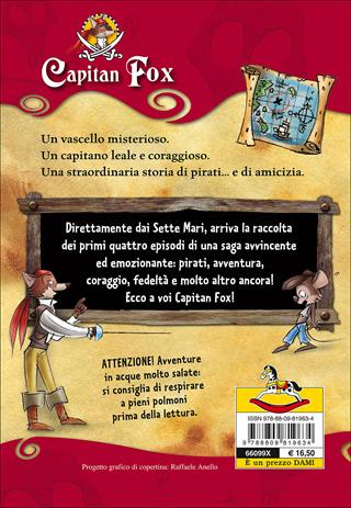 Capitan Fox e i pirati dell'isola delle nebbie. L'inizio dell'avventura - Marco Innocenti, Simone Frasca - Libro Dami Editore 2016, Capitan Fox | Libraccio.it