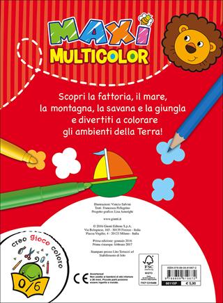 Maxi Multicolor - Francesca Pellegrino - Libro Giunti Editore 2016, 0/6 Coloro e mi diverto | Libraccio.it