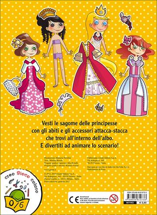 Principesse attacca-stacca. Con adesivi - Martina Boschi - Libro Giunti Junior 2016, 0/6 Gioco e scopro | Libraccio.it