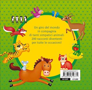 200 storie di animali. Ediz. illustrata - Annalisa Lay, Veronica Pellegrini - Libro Giunti Kids 2016, Compatti in brossura | Libraccio.it