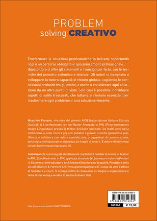 Problem solving creativo. Come trasformare i problemi in opportunità - Massimo Piovano, Guido Granchi - Libro Giunti Editore 2016, Skills at work | Libraccio.it