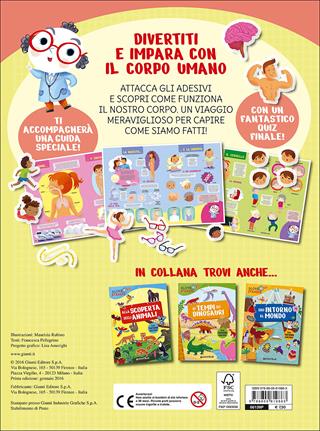 Esplora il corpo umano. Con adesivi - Francesca Pellegrino - Libro Giunti Kids 2016, Scoprostickers | Libraccio.it