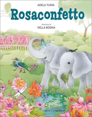 Rosaconfetto - Adela Turin - Libro Motta Junior 2016, I cuccioli | Libraccio.it