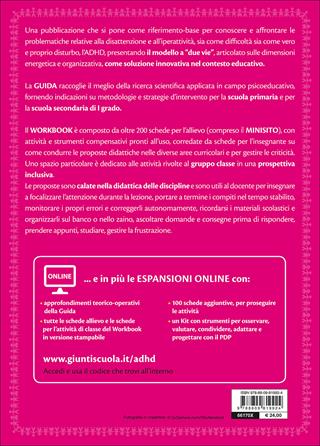 ADHD. Iperattività e disattenzione a scuola. Metodi, strumenti e strategie. Schede operative per il lavoro individuale e per la classe. Con Contenuto digitale per accesso online  - Libro Giunti EDU 2017, Guide psicopedagogiche | Libraccio.it