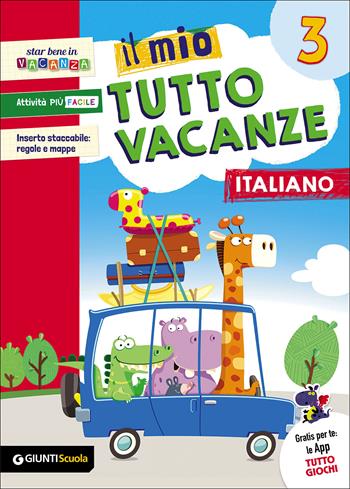 Il mio tutto vacanze. Italiano. Vol. 3 - Maria Rosaria Boles, Angela De Francesco, Tiziana Caprini - Libro Giunti Scuola 2017 | Libraccio.it