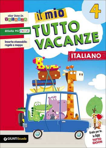 Il mio tutto vacanze. Italiano. Vol. 4 - Maria Rosaria Boles, Angela De Francesco, Tiziana Caprini - Libro Giunti Scuola 2017 | Libraccio.it