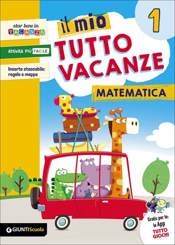 Il mio tutto vacanze. Matematica. Vol. 1  - Libro Giunti Scuola 2017 | Libraccio.it