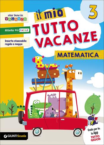 Il mio tutto vacanze. Matematica. Vol. 3  - Libro Giunti Scuola 2017 | Libraccio.it