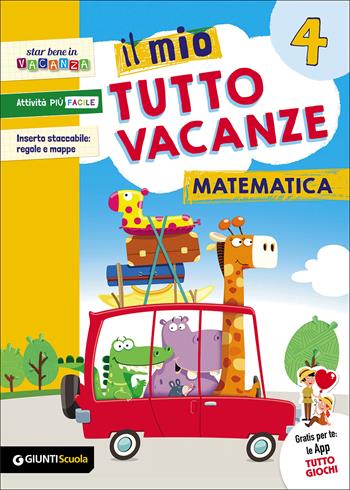 Il mio tutto vacanze. Matematica. Vol. 4  - Libro Giunti Scuola 2017 | Libraccio.it