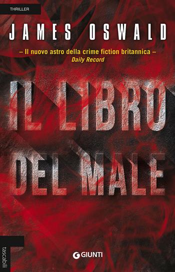 Il libro del male - James Oswald - Libro Giunti Editore 2016, Tascabili Giunti | Libraccio.it