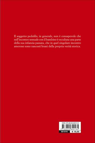 La voglia oscura. Pedofilia e abuso sessuale - Luciano Di Gregorio - Libro Giunti Editore 2016, Orizzonti | Libraccio.it