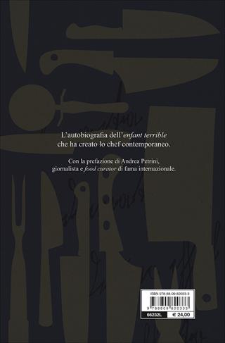 The devil in the kitchen. La vita dannata di uno chef stellato - Marco Pierre White - Libro Giunti Editore 2017, Romanzo culinario | Libraccio.it