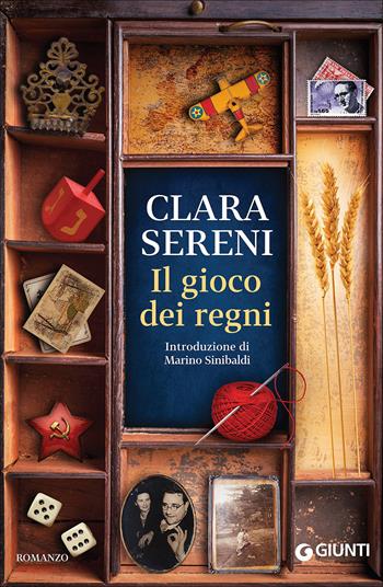 Il gioco dei regni - Clara Sereni - Libro Giunti Editore 2017, Scrittori Giunti | Libraccio.it